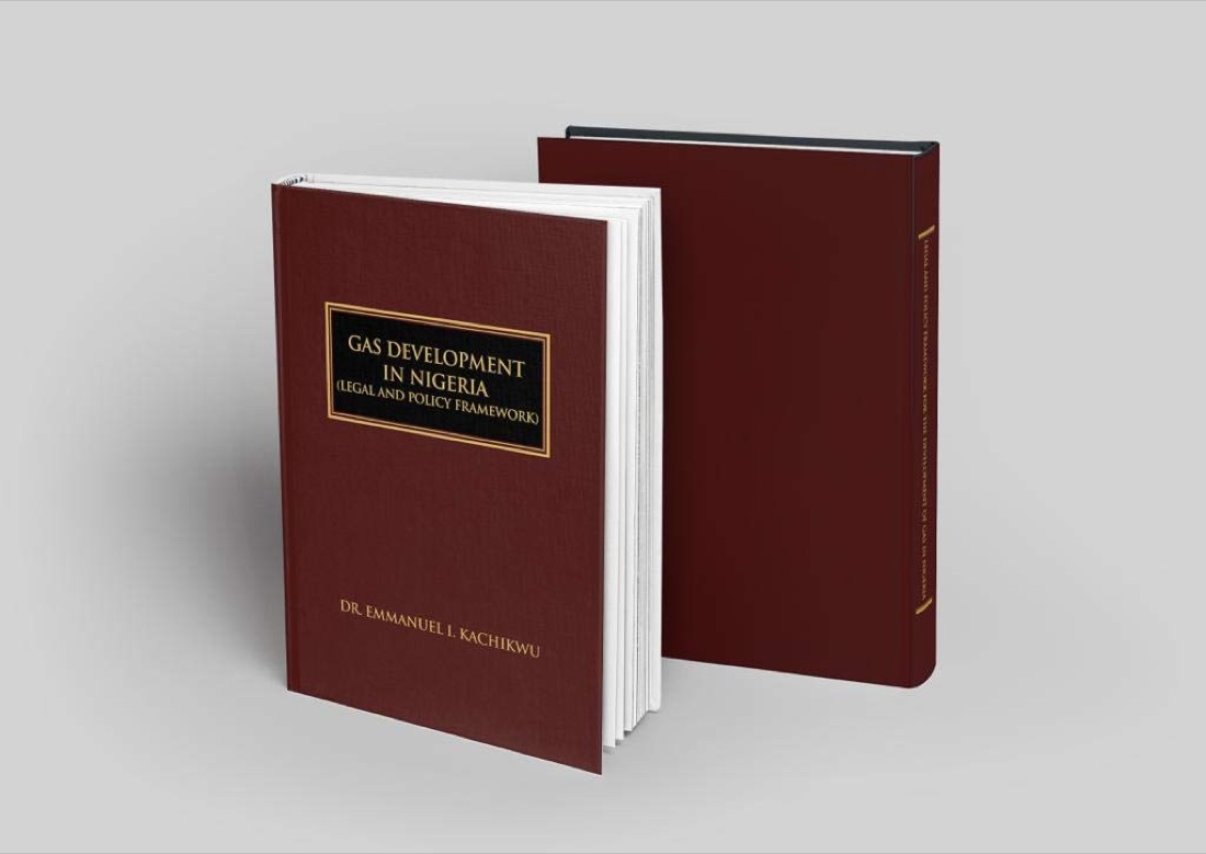 Book cover: Gas Development in Nigeria: Legal and Policy Framework, by Prof. Emmanuel Ibe Kachikwu